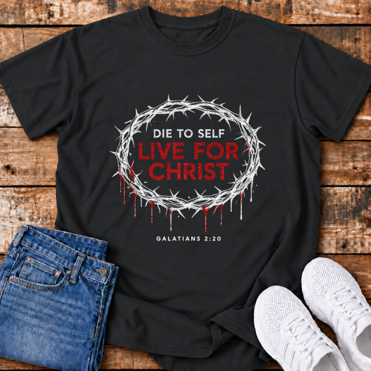 Die to Self, Live for Christ T-Shirt - (Galatians 2:20)
