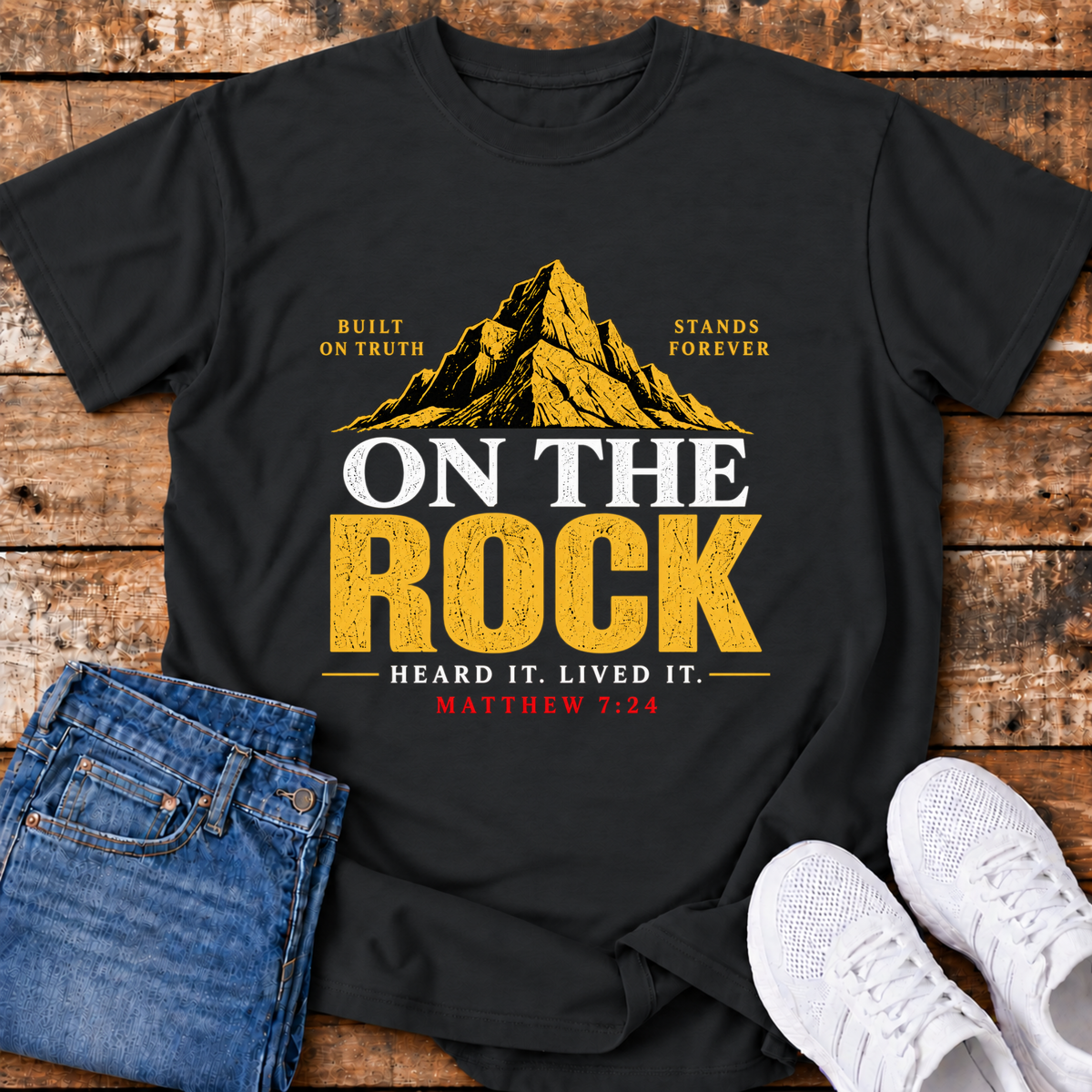 On the Rock T-Shirt - (Matthew 7:24)