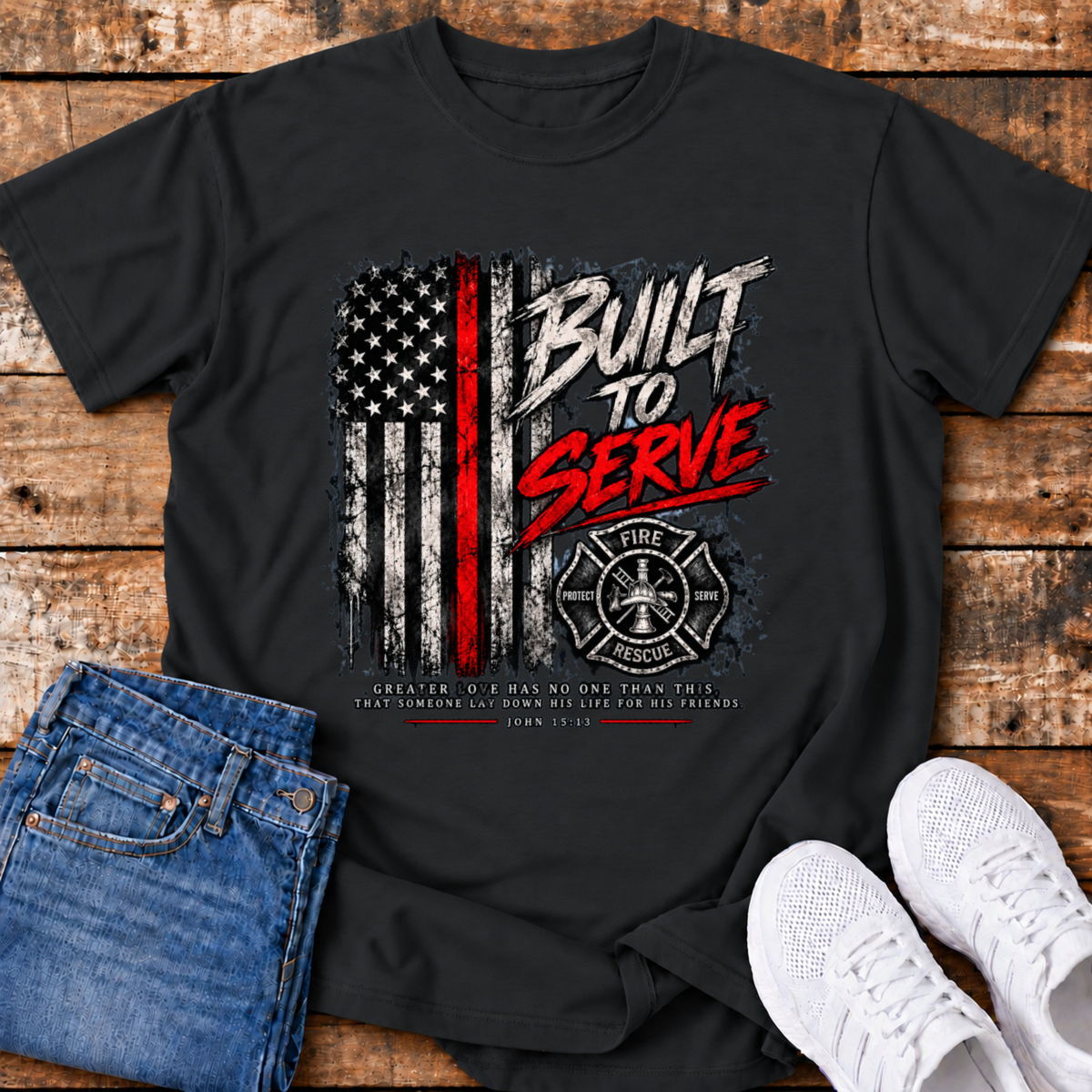 Built to Serve Firefighter T-Shirt - (John 15:13)