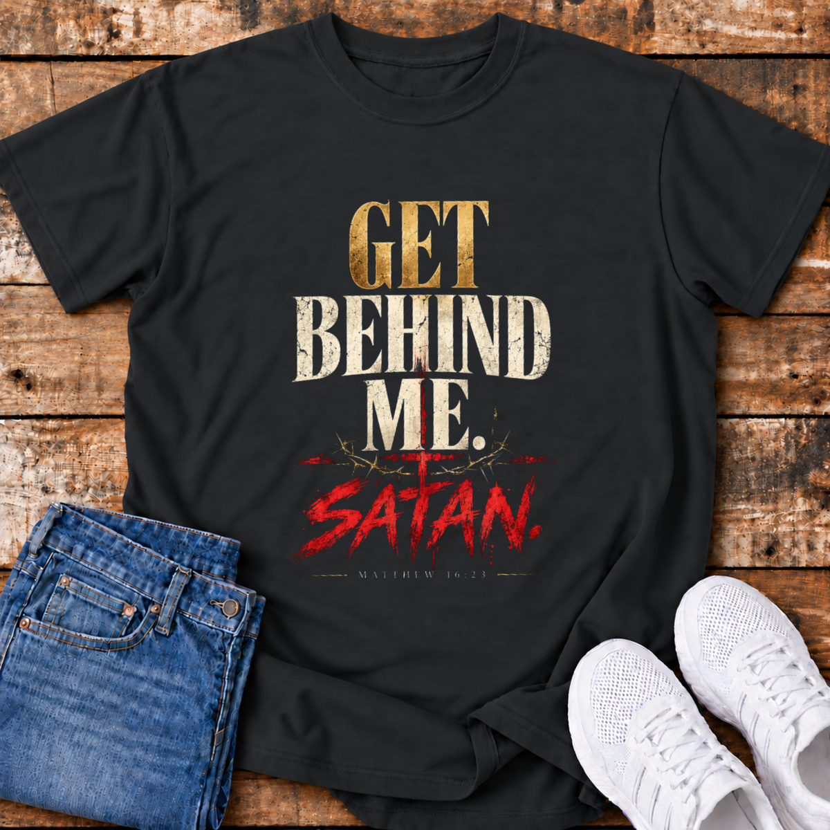 Get Behind Me Satan T-Shirt - (Matthew 16:23)