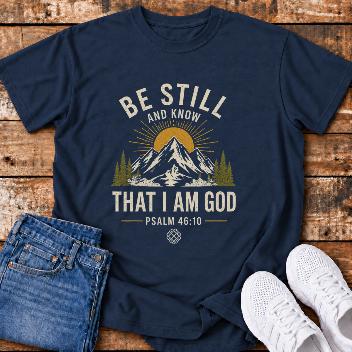 Be Still T-Shirt - (Psalm 46:10)