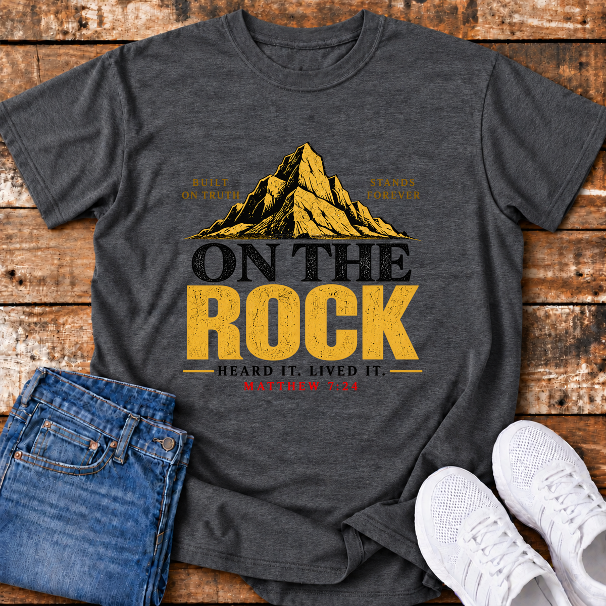 On the Rock T-Shirt - (Matthew 7:24)