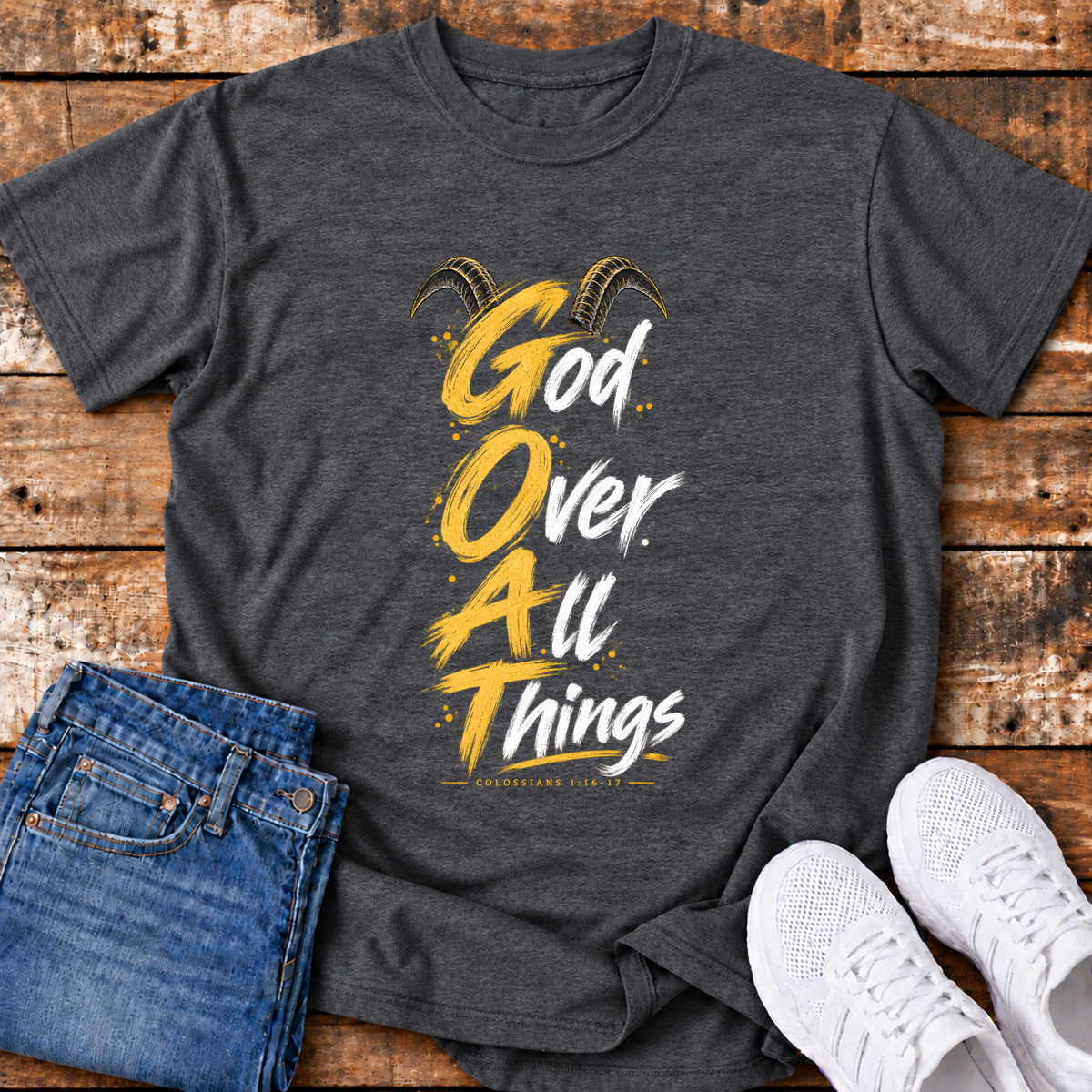 GOAT T-Shirt - (Colossians 1:16-17)