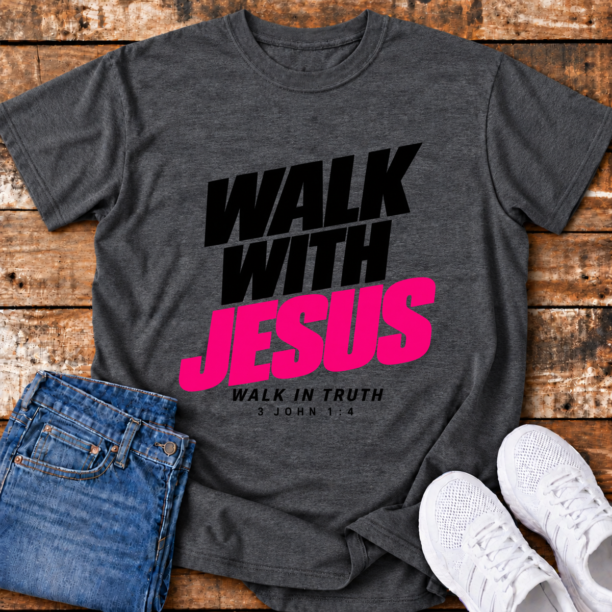 Walk with Jesus T-Shirt - (3 John 1:4)