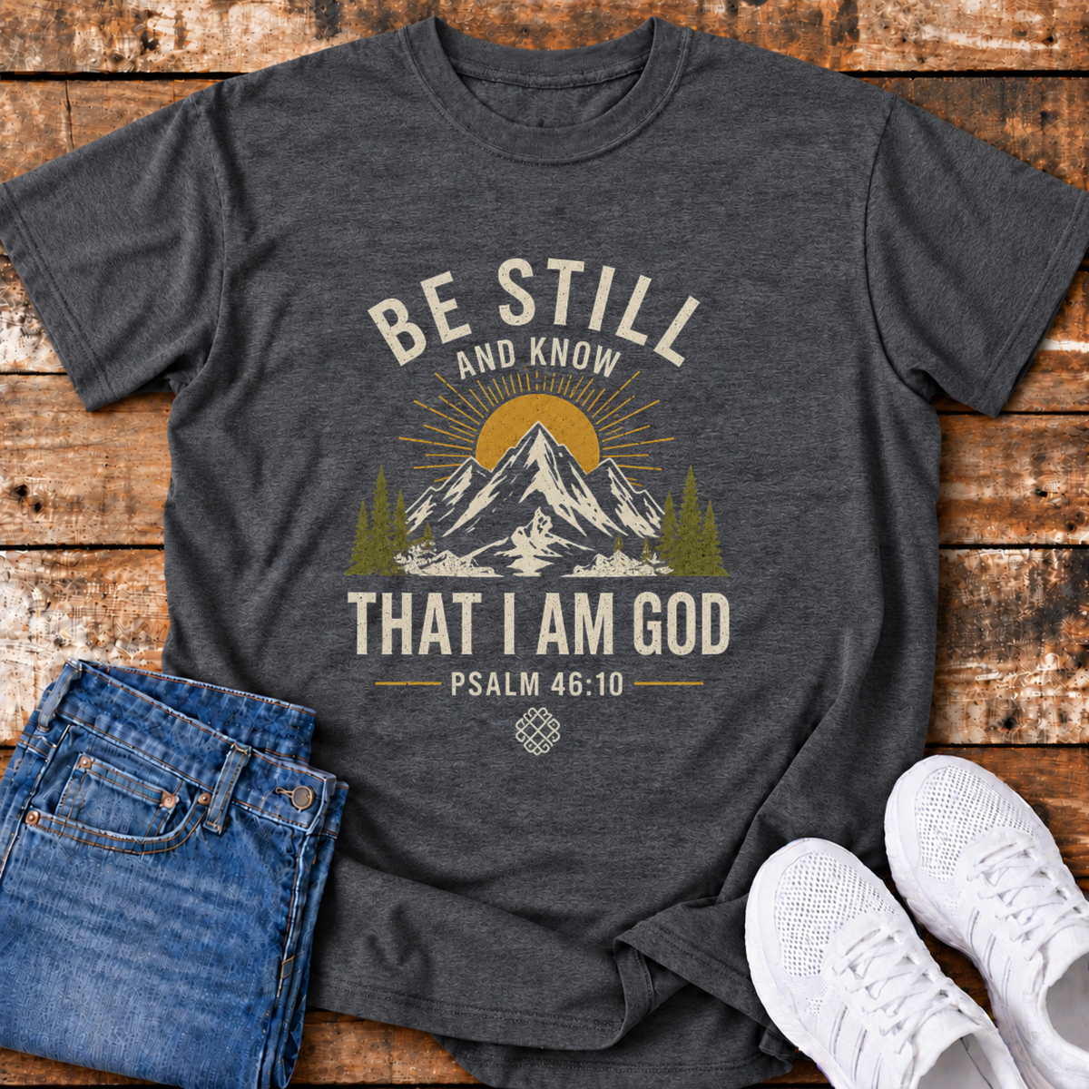 Be Still T-Shirt - (Psalm 46:10)