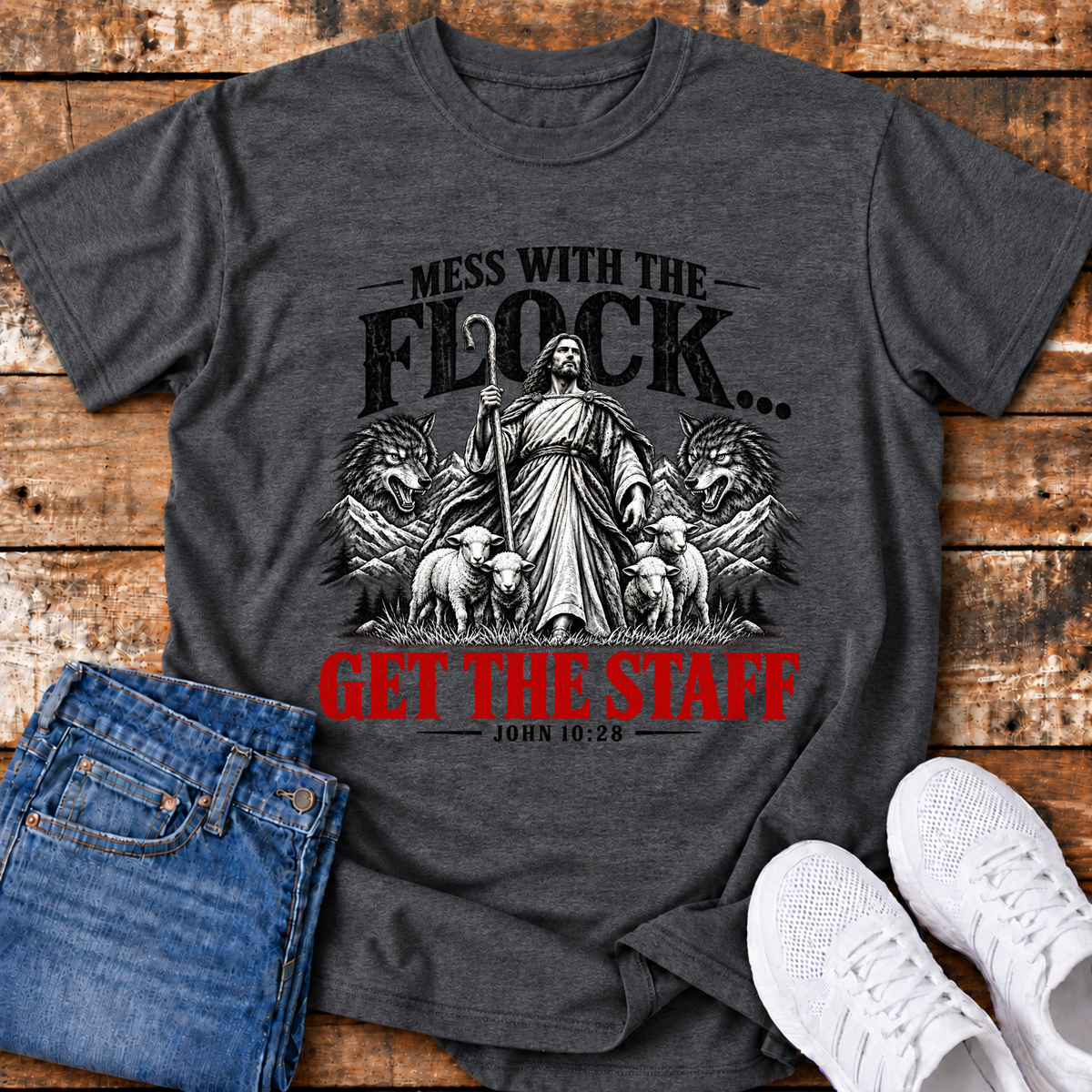 Mess with the Flock, Get the Staff T-Shirt - (John 10:28)