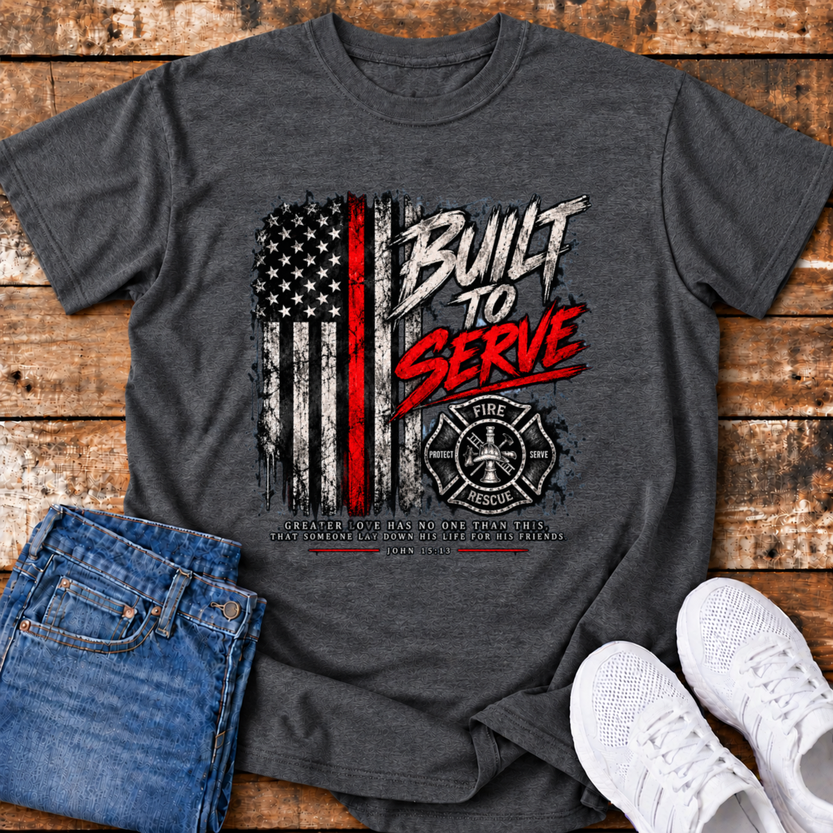 Built to Serve Firefighter T-Shirt - (John 15:13)