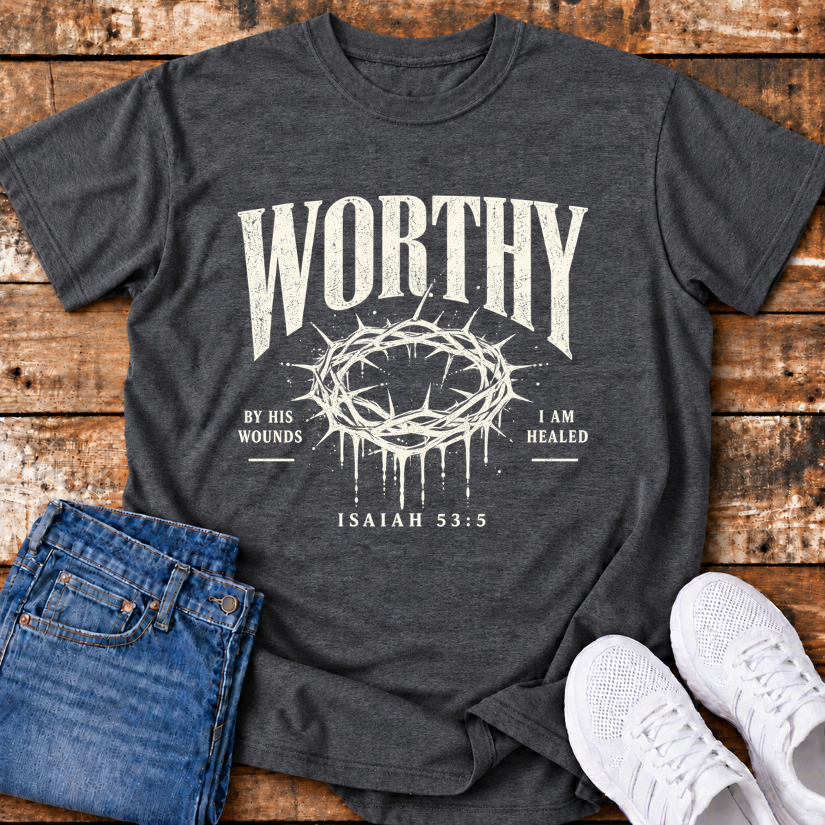 Worthy T-Shirt - (Isaiah 53:5)