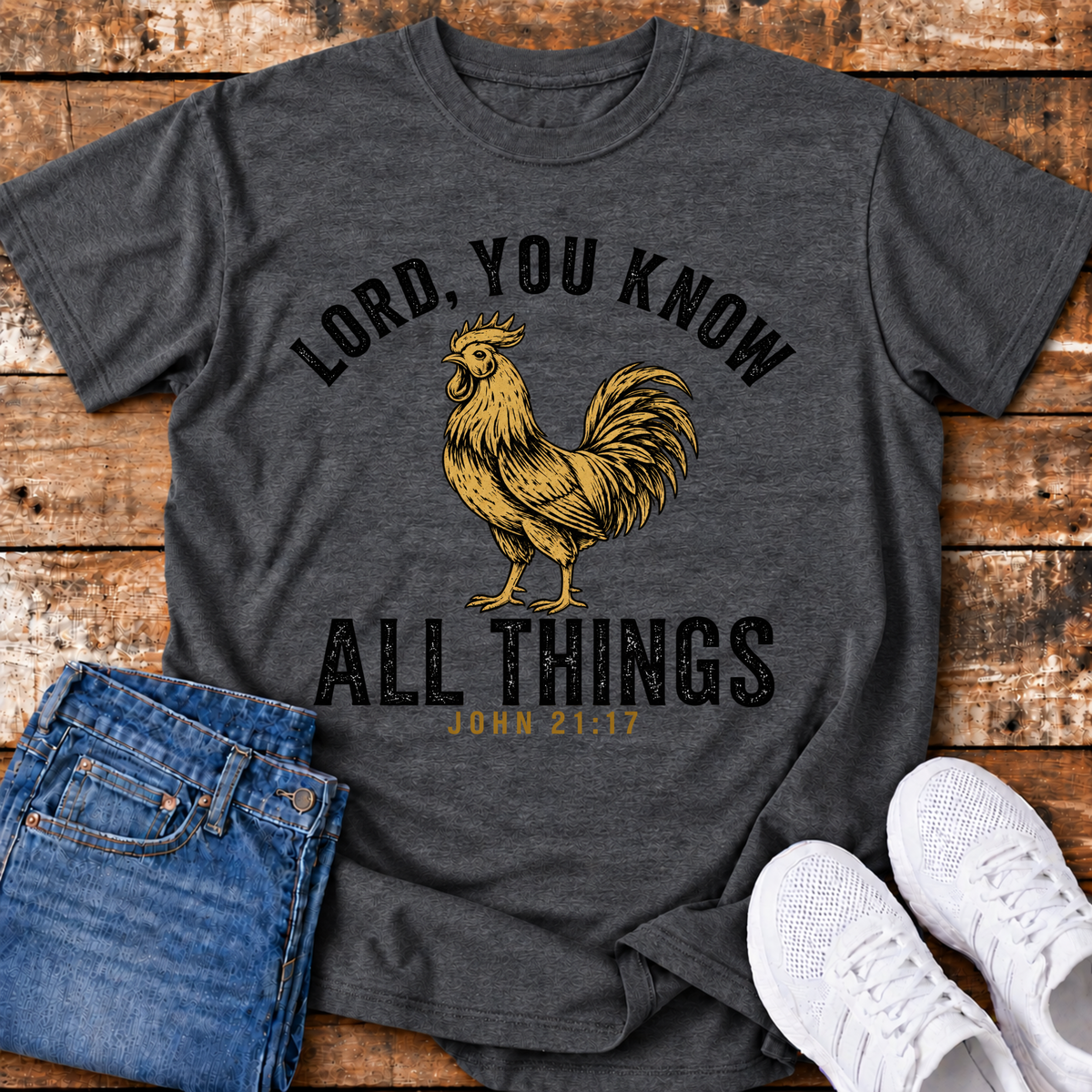Lord, You Know All Things T-Shirt - (John 21:17)