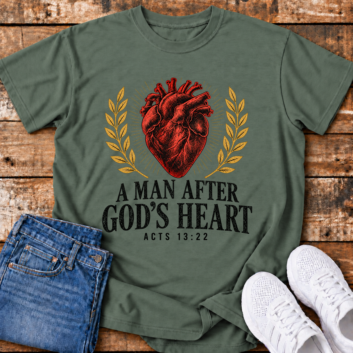 A Man After Gods Own Heart T-Shirts - (Acts 13:22)