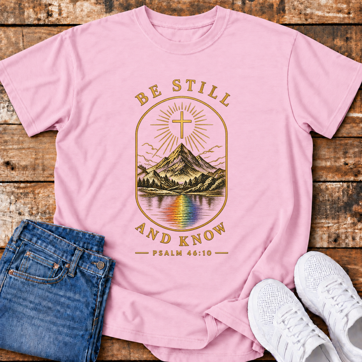 Be Still and Know T-Shirt - Psalm 46:10