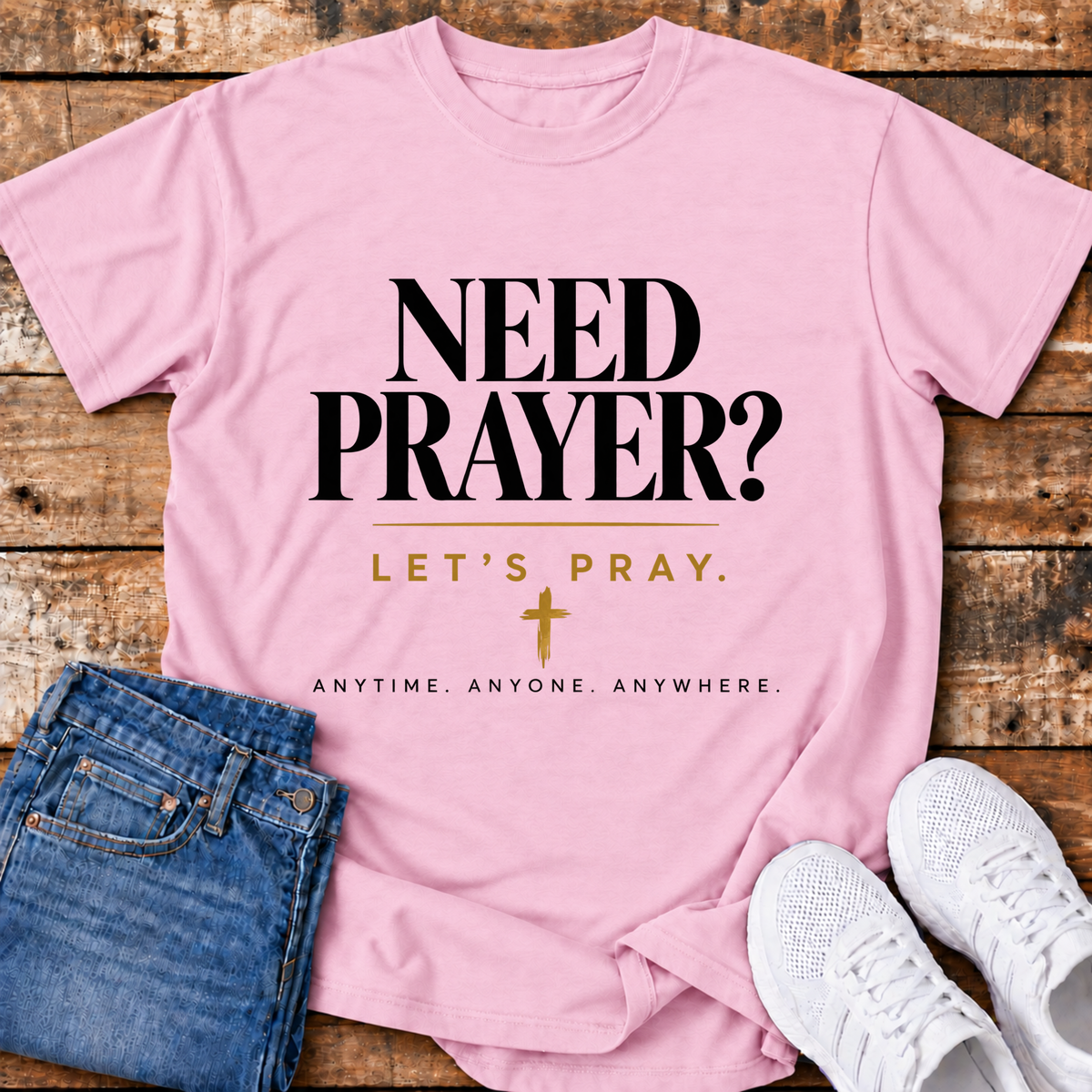 Need Prayer? T-Shirt