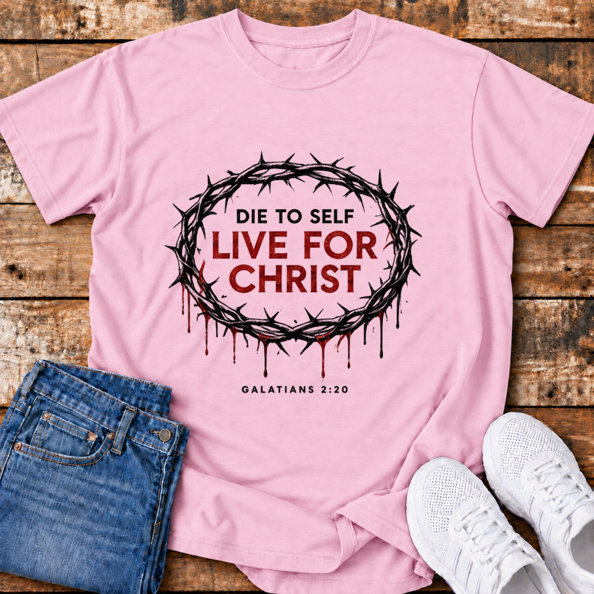 Die to Self, Live for Christ T-Shirt - (Galatians 2:20)