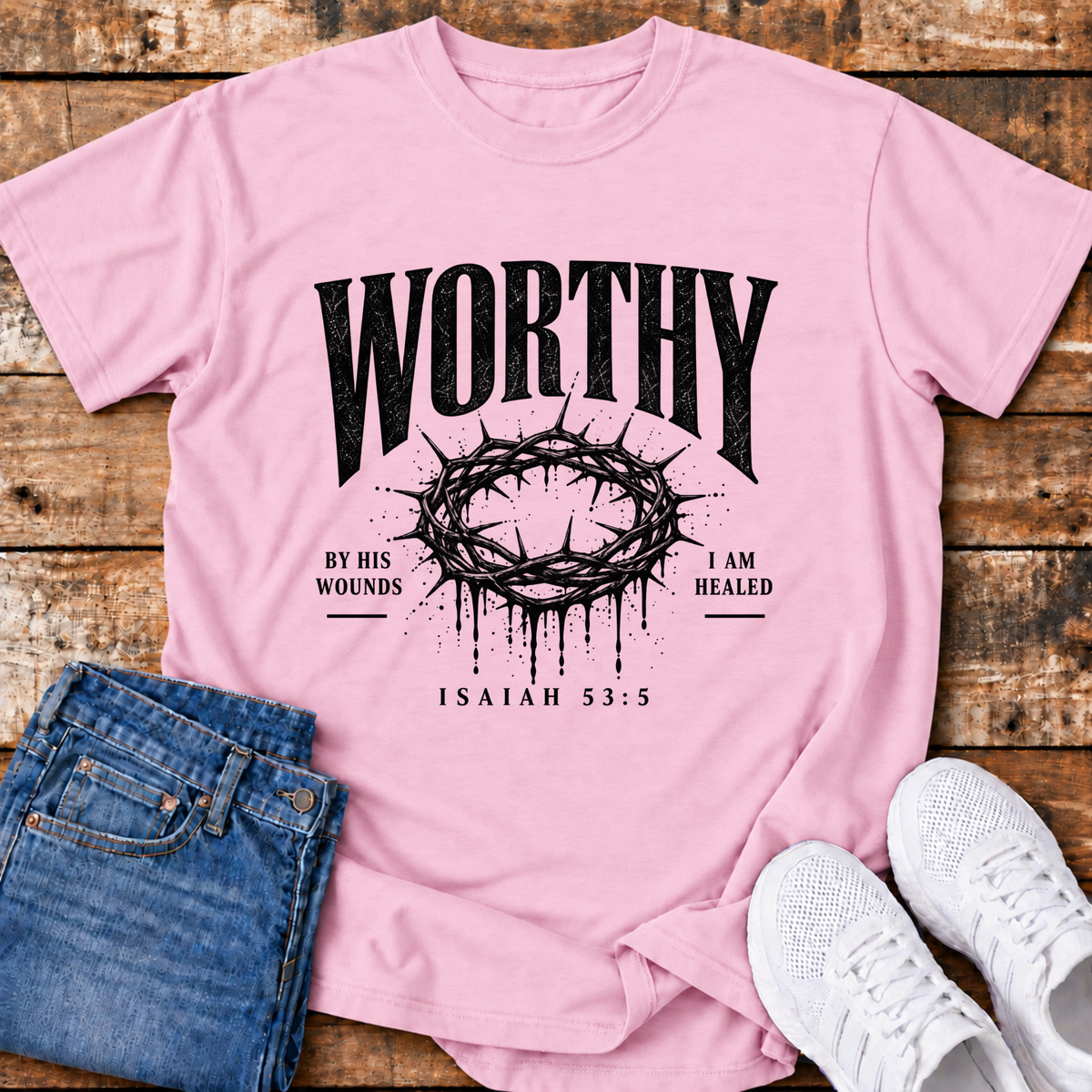 Worthy T-Shirt - (Isaiah 53:5)