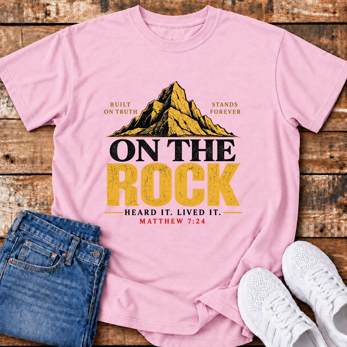 On the Rock T-Shirt - (Matthew 7:24)