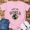 Not of this World T-Shirt - (John 17:16)