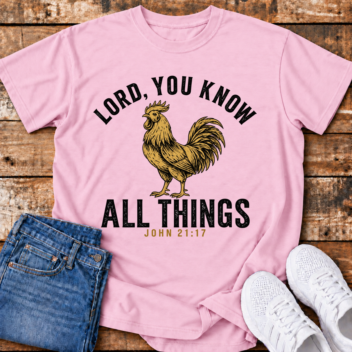 Lord, You Know All Things T-Shirt - (John 21:17)