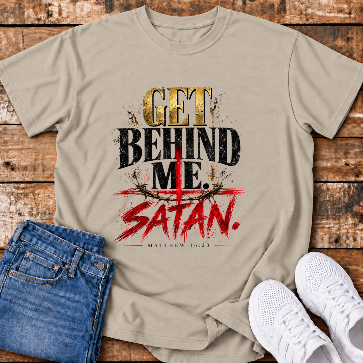 Get Behind Me Satan T-Shirt - (Matthew 16:23)
