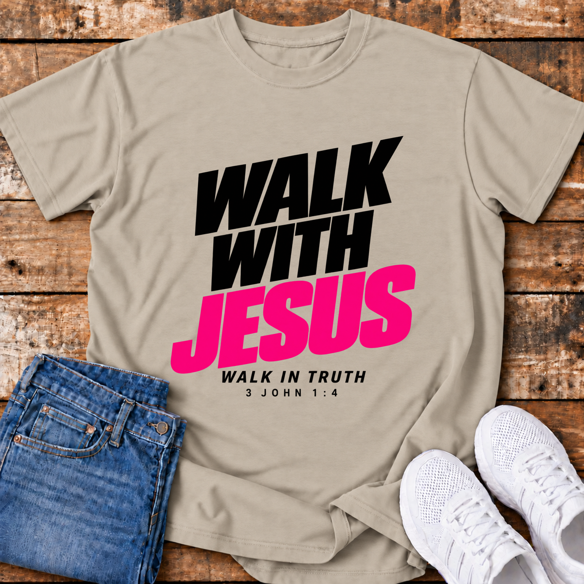 Walk with Jesus T-Shirt - (3 John 1:4)