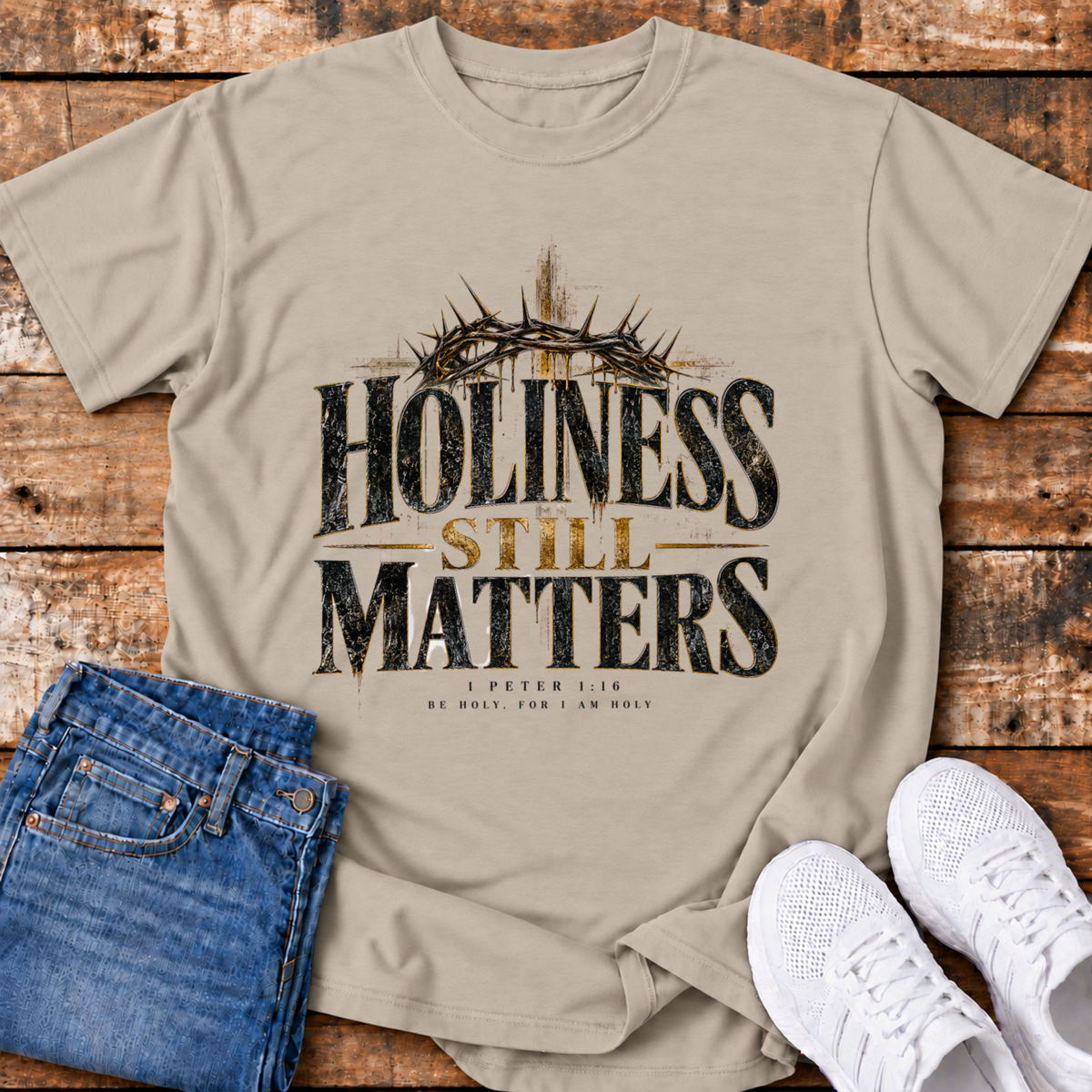 Holiness Still Matters T-Shirt - (1 Peter 1:16)