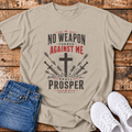 No Weapon Shall Prosper T-Shirt - (Isaiah 54:17)
