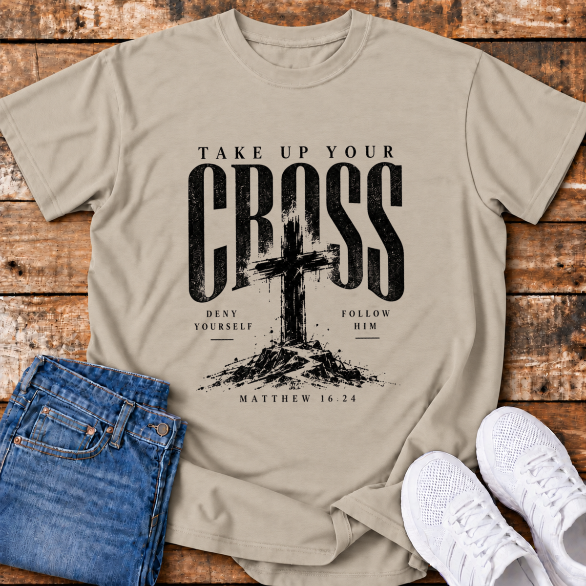 Take Up Your Cross T-Shirt - (Matthew 16:24)