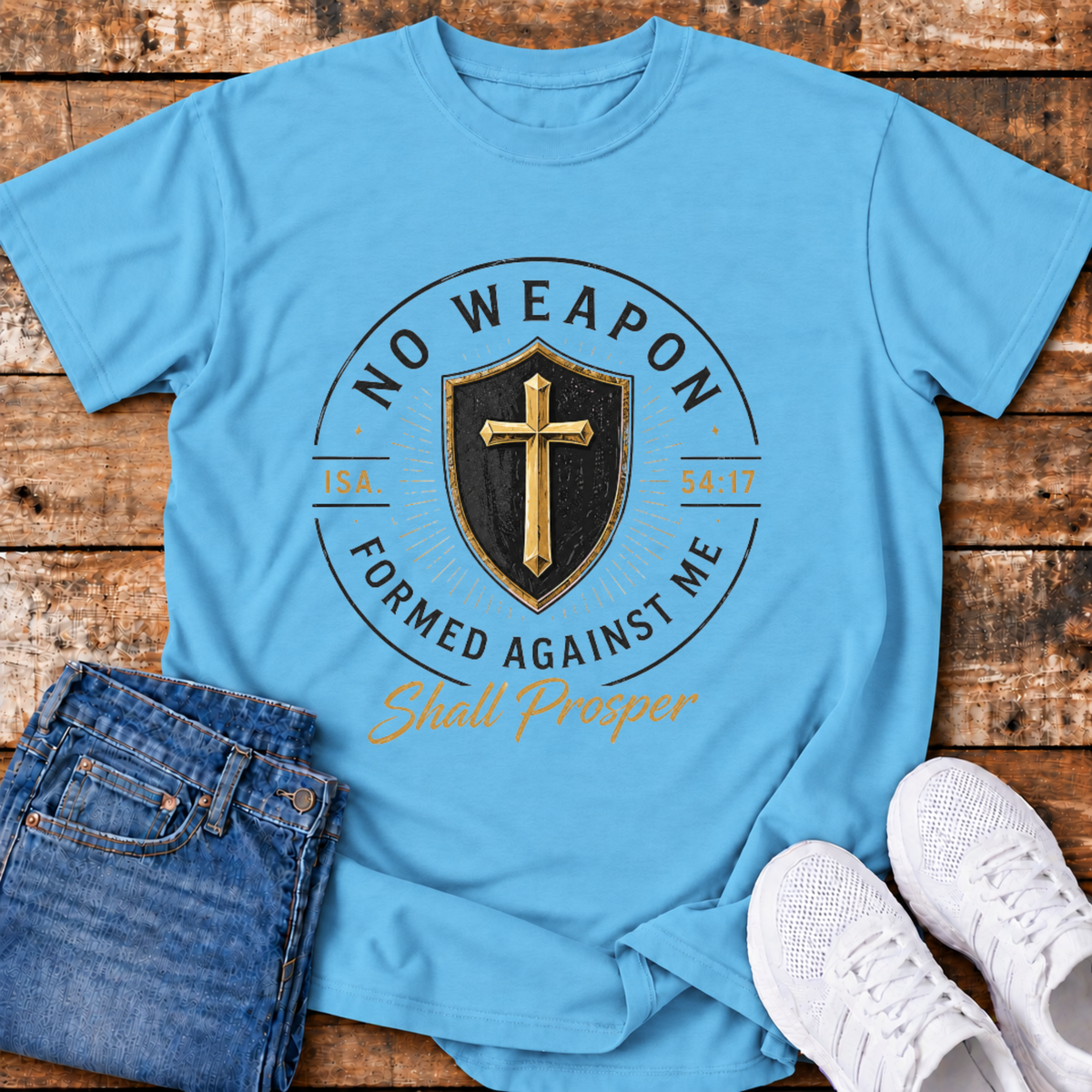 No Weapon Formed Against Me Shall Prosper T-Shirt - (Isaiah 54:17)