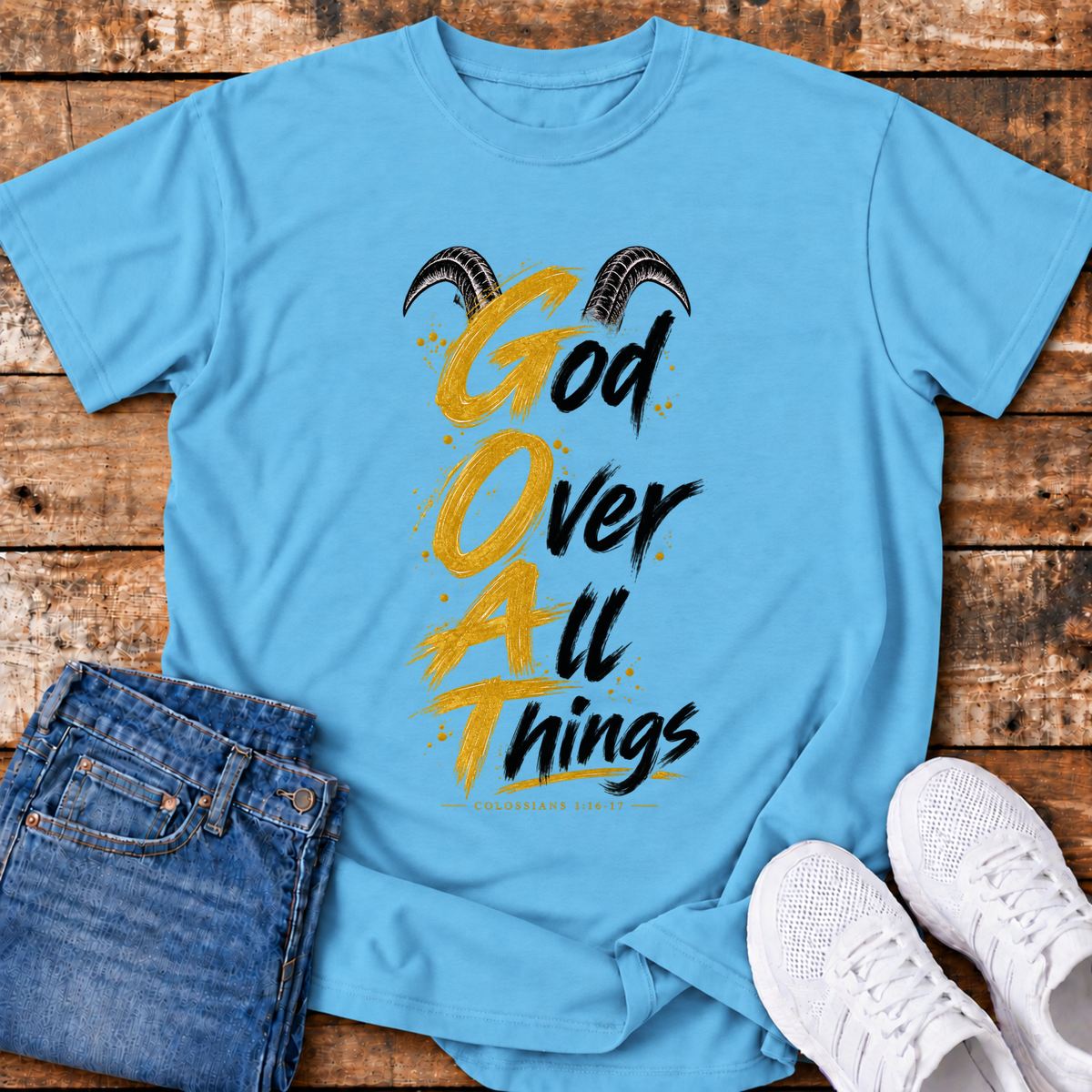 GOAT T-Shirt - (Colossians 1:16-17)