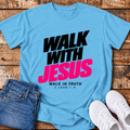 Walk with Jesus T-Shirt - (3 John 1:4)