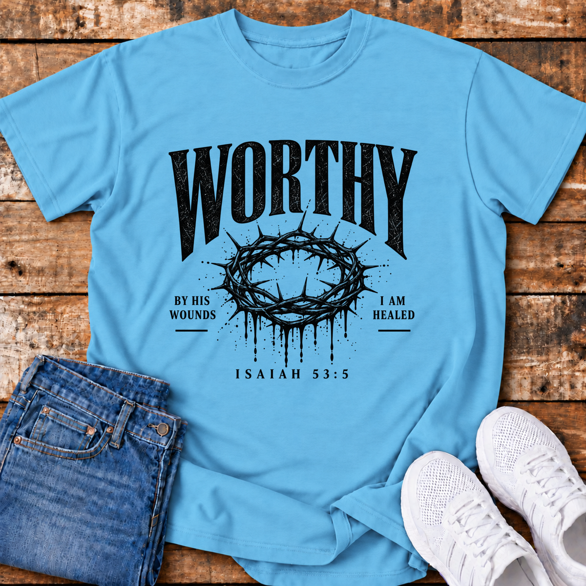 Worthy T-Shirt - (Isaiah 53:5)