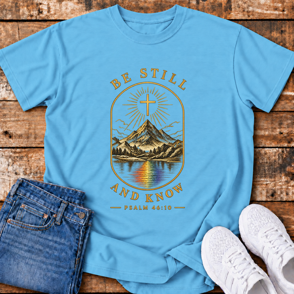 Be Still and Know T-Shirt - Psalm 46:10