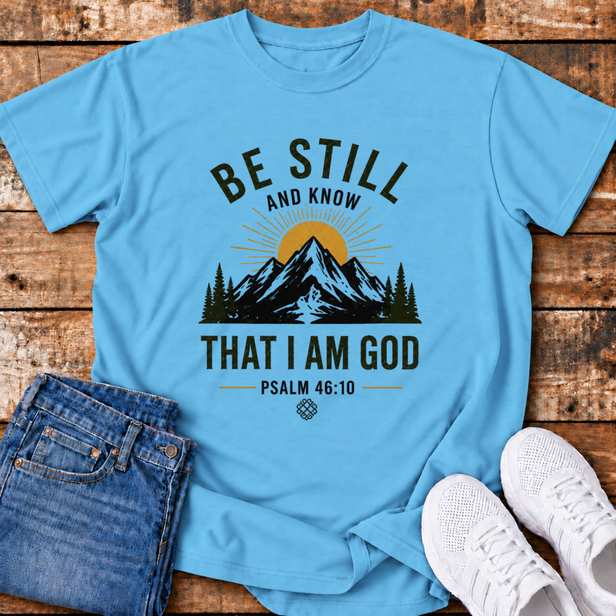 Be Still T-Shirt - (Psalm 46:10)