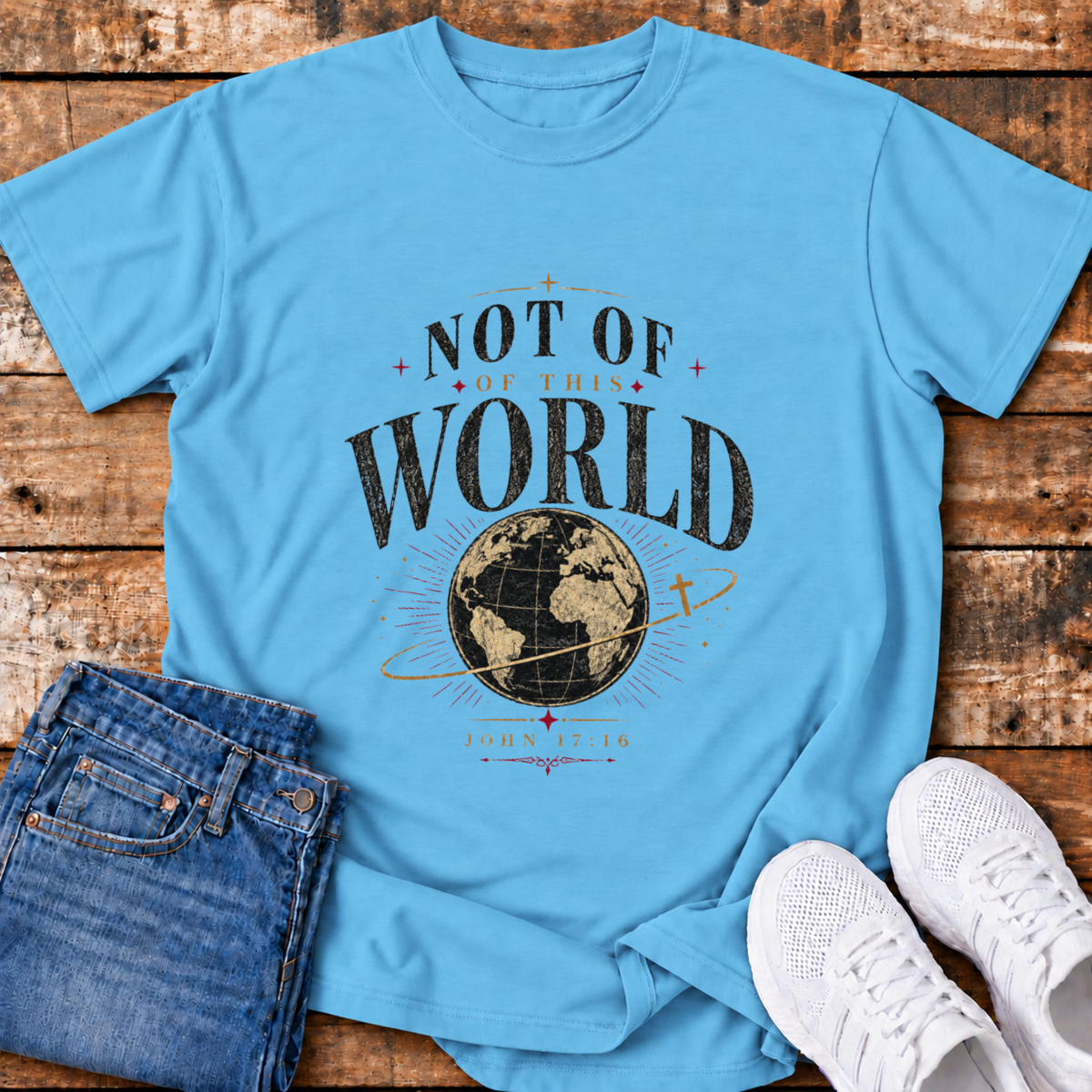 Not of this World T-Shirt - (John 17:16)