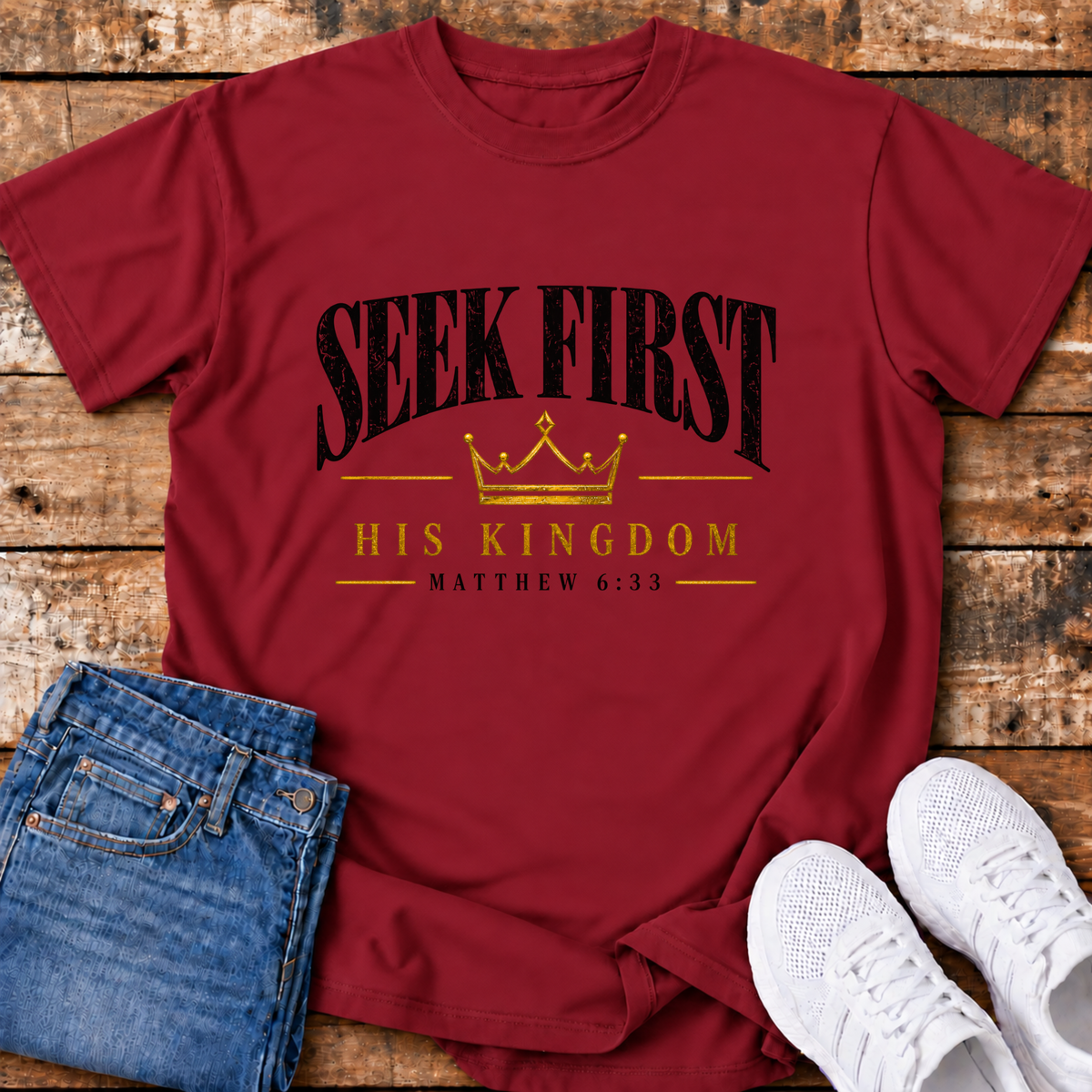 Seek First His Kingdom T-Shirt - (Matthew 6:33)