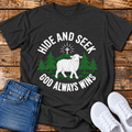 God Always Wins T-Shirt
