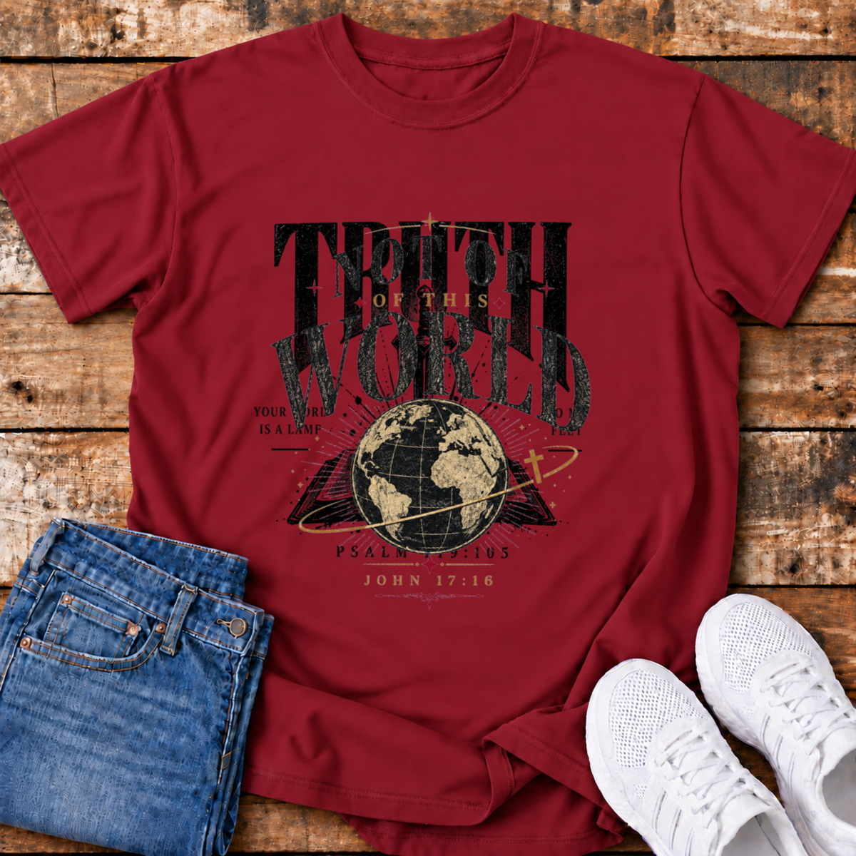 Not of this World T-Shirt - (John 17:16)