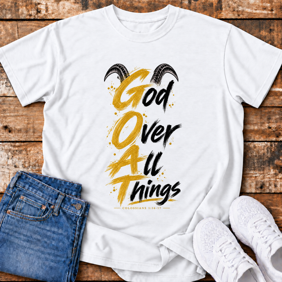 GOAT T-Shirt - (Colossians 1:16-17)