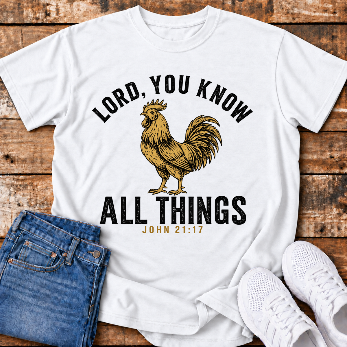Lord, You Know All Things T-Shirt - (John 21:17)