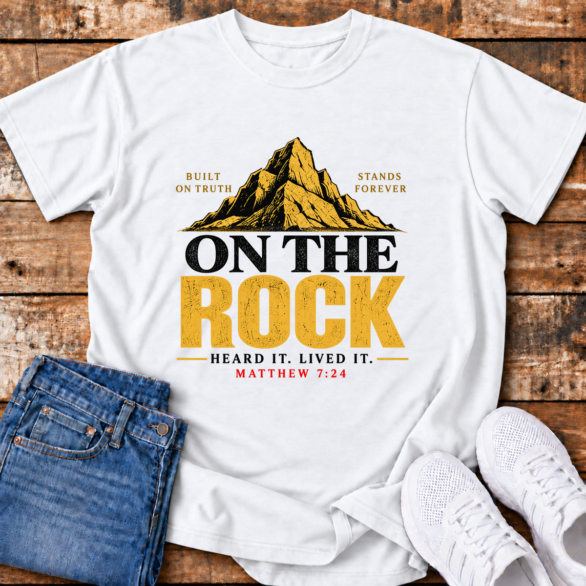 On the Rock T-Shirt - (Matthew 7:24)