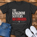 No Cowards T-Shirt - (Revelation 21:8)