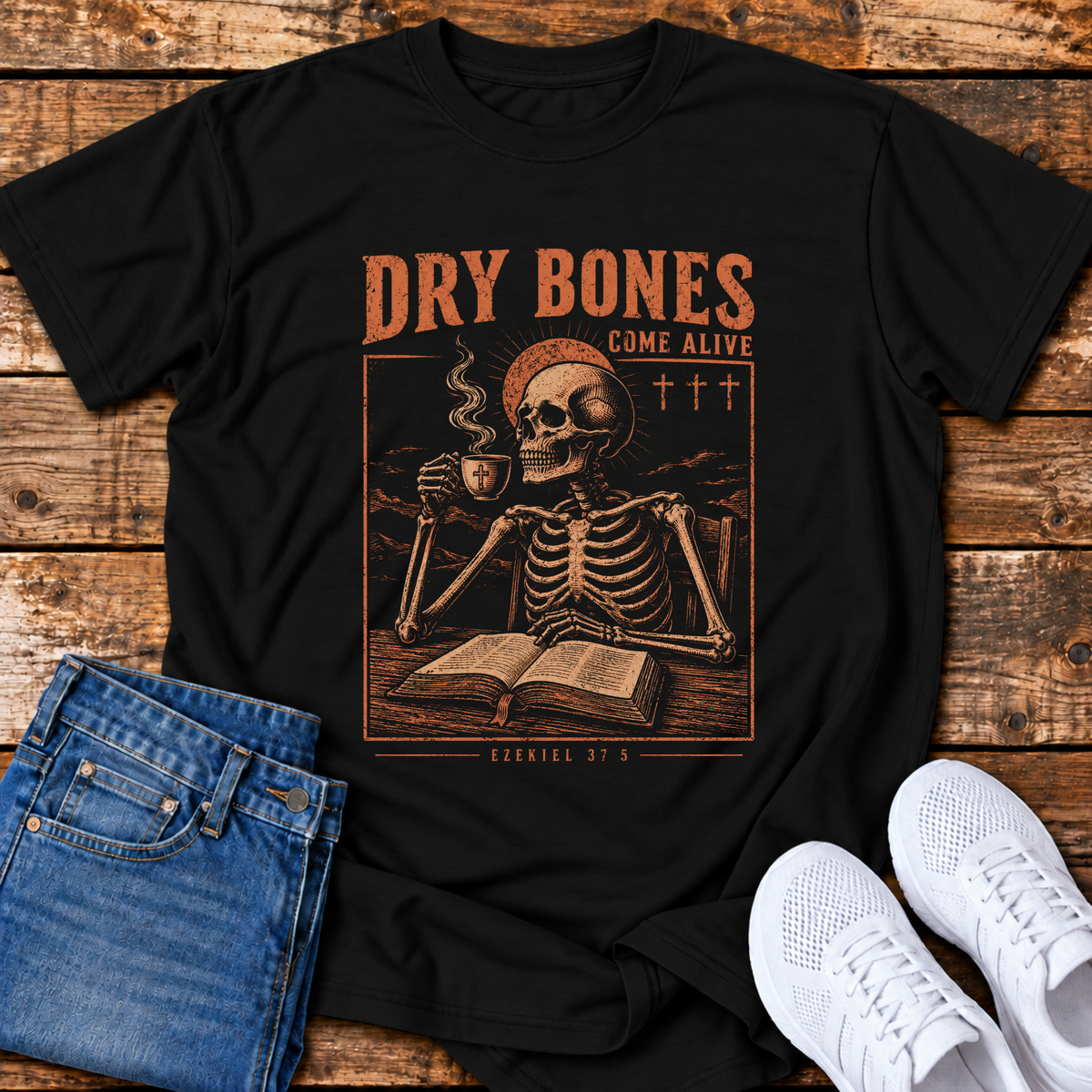 Dry Bones Come Alive T-Shirt