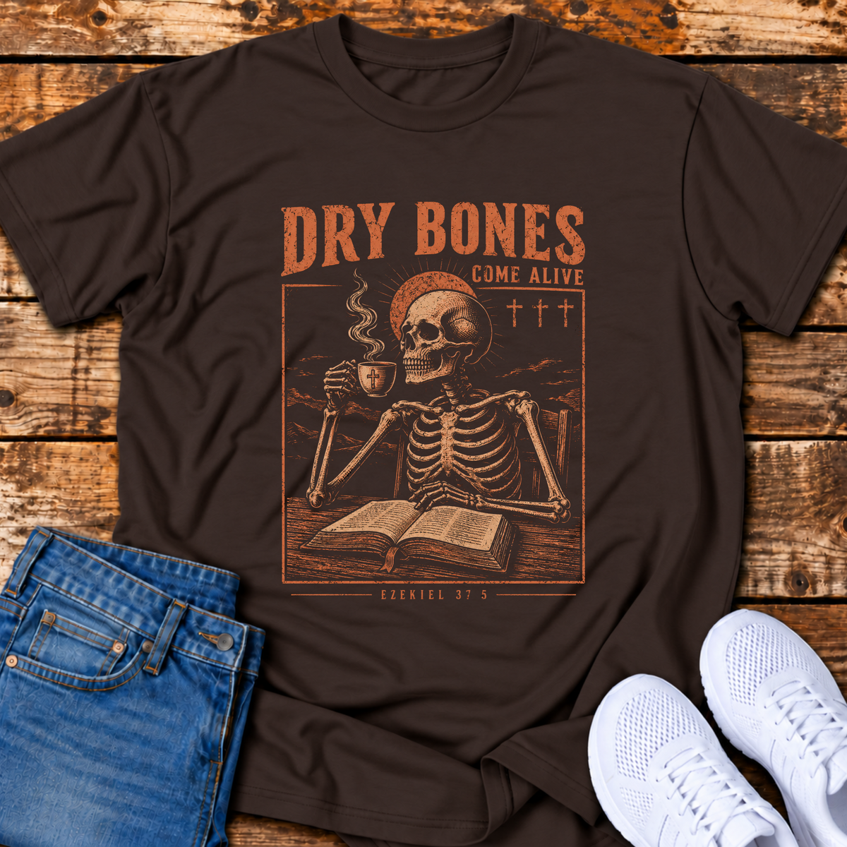Dry Bones Come Alive T-Shirt