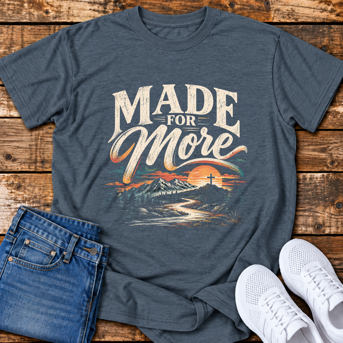 Made for More T-Shirt