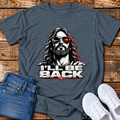 I'll Be Back T-Shirt