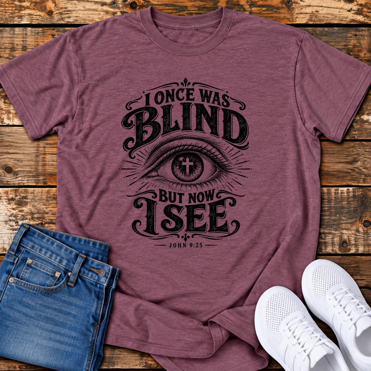 I Once was Blind but Now I See T-Shirt