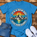 It's a New Day T-Shirt