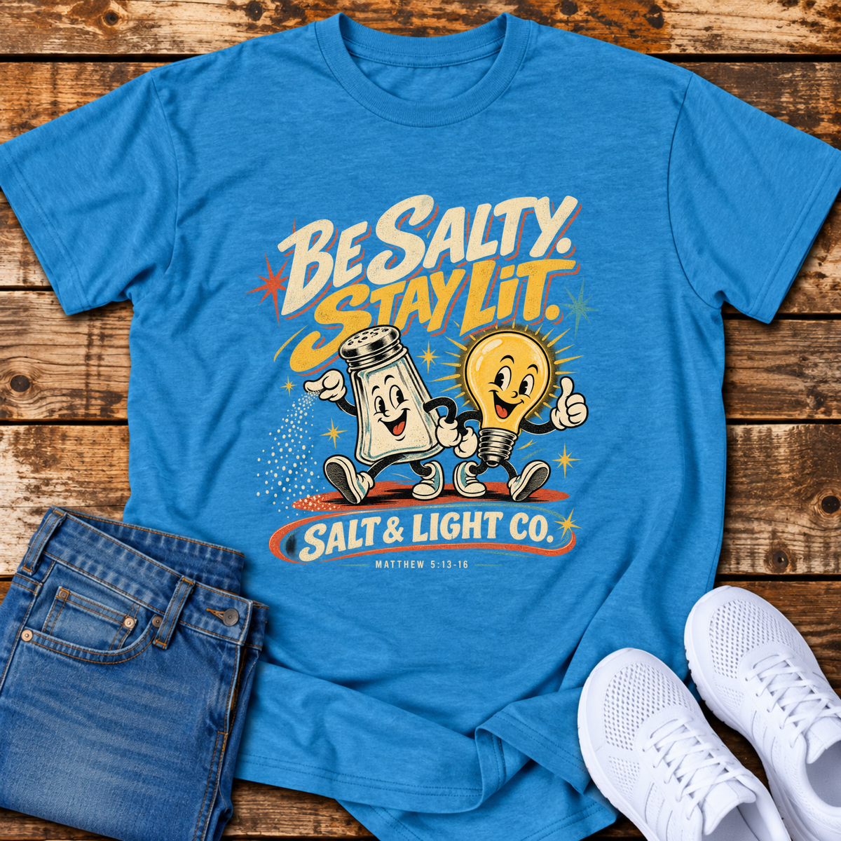 Be Salty, Stay Lit T-Shirt