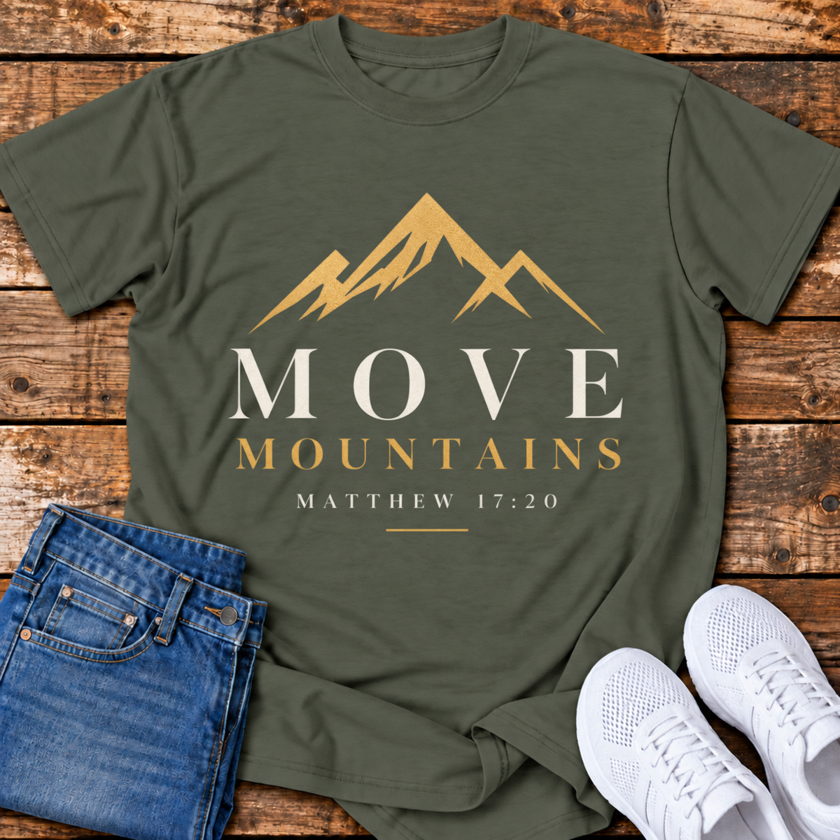 Move Mountains T-Shirt - (Matthew 17:20)