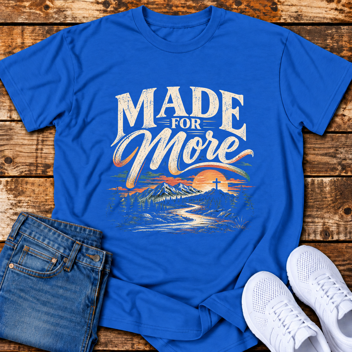 Made for More T-Shirt