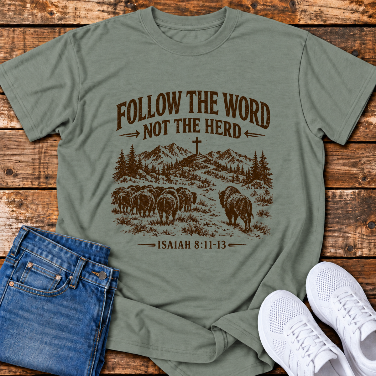 Follow the Word, not the Herd T-Shirt